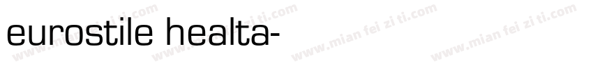 eurostile healta字体转换